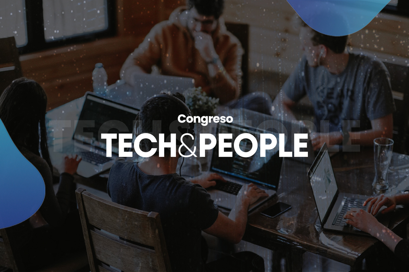¿Cómo puede beneficiar el uso de la tecnología en los departamentos de personas? ¡Lo veremos en el Tech&People!