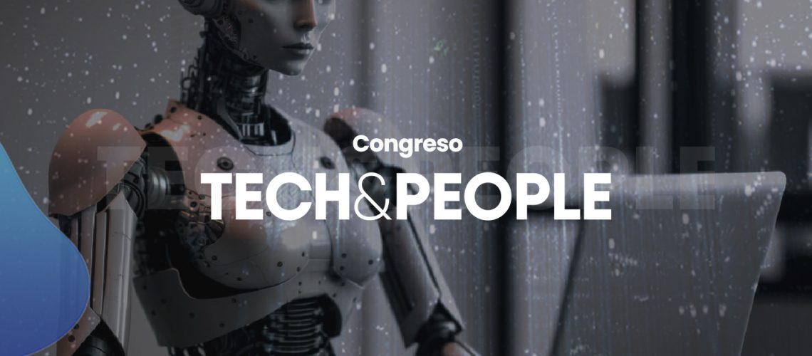 ChatGPT, tecnología humanizada, tecnoestrés…¿Qué temáticas se abordarán en la nueva edición del Tech&People?_645d425fd4143.jpeg