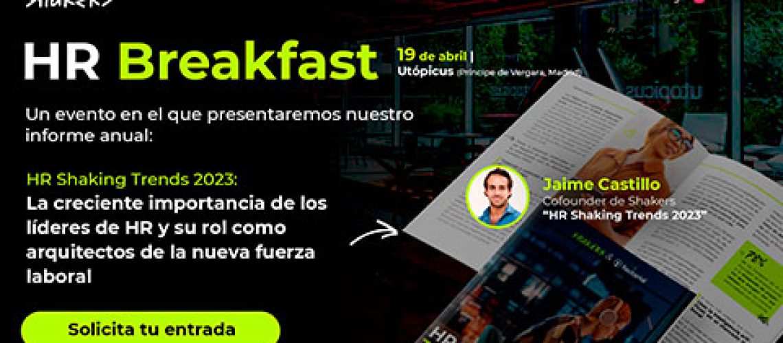Shakers prepara un desayuno exclusivo para líderes innovadores de Recursos Humanos_643da58164a77.jpeg